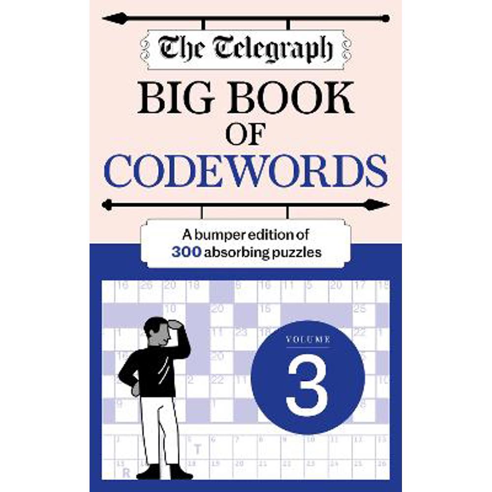 The Telegraph Big Book of Codewords 3 (Paperback) - Telegraph Media Group Ltd